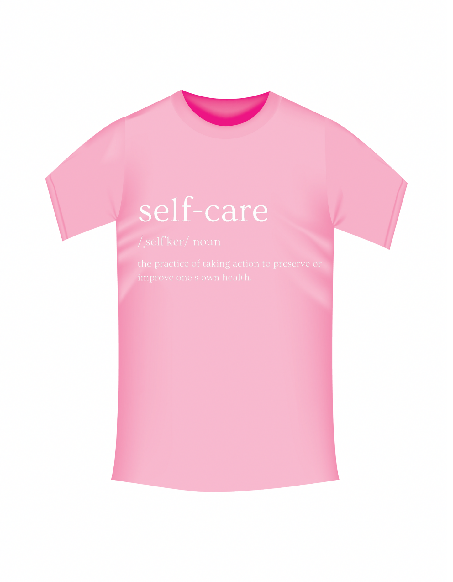 Self-care Definition T-Shirt